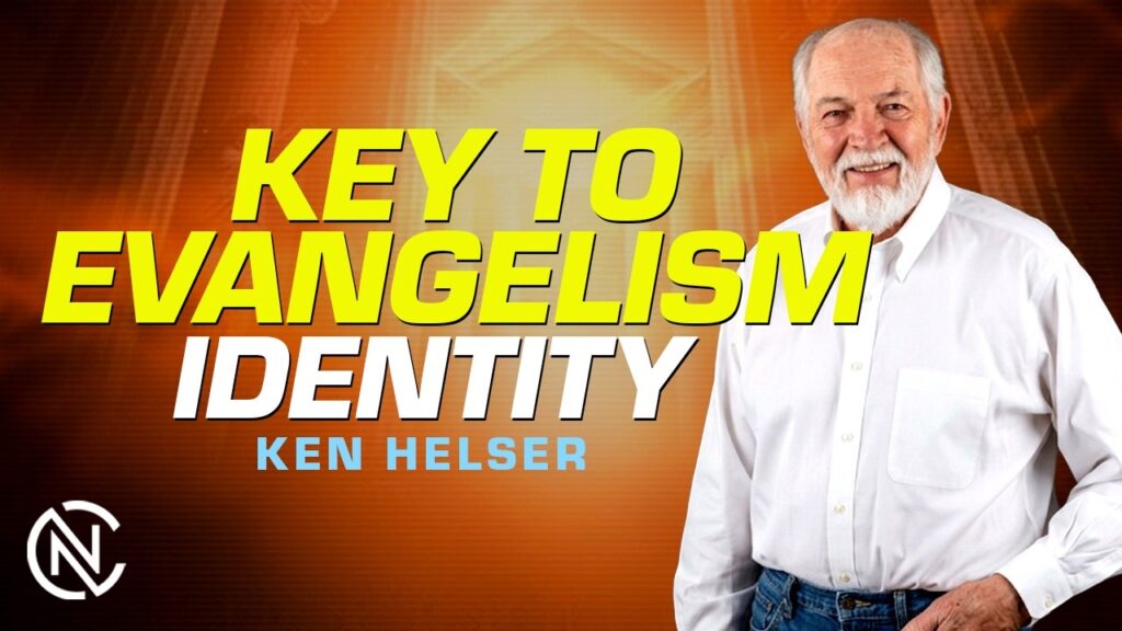 The Key to Evangelism Identity