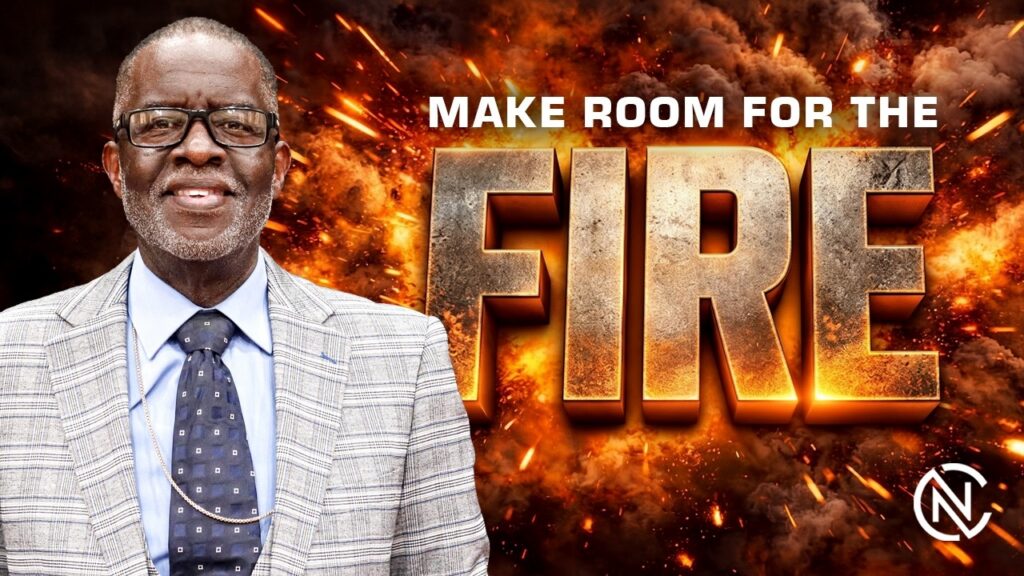 Make Room for the Fire